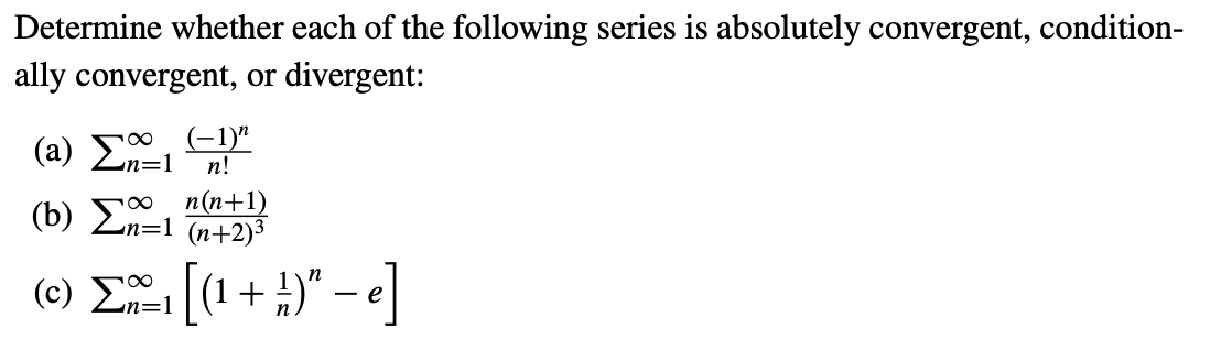 Solved Determine whether each of the following series is | Chegg.com