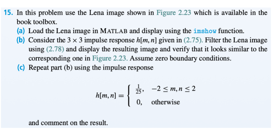 Solved 15. In this problem use the Lena image shown in | Chegg.com