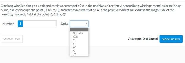 One long wire lies along an \( x \) axis and carries a current of \( 42 \mathrm{~A} \) in the positive \( x \) direction. A s