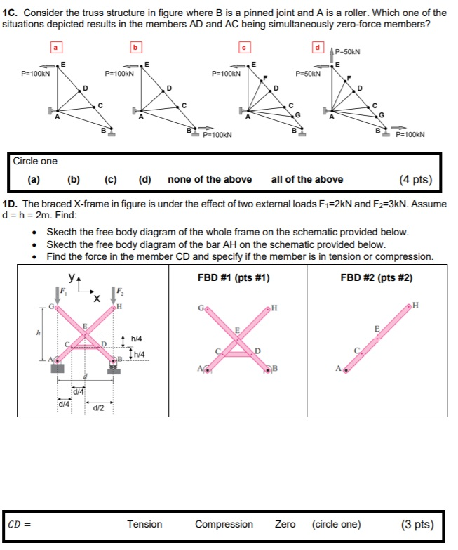 Solved 1C. Consider the truss structure in figure where B is | Chegg.com