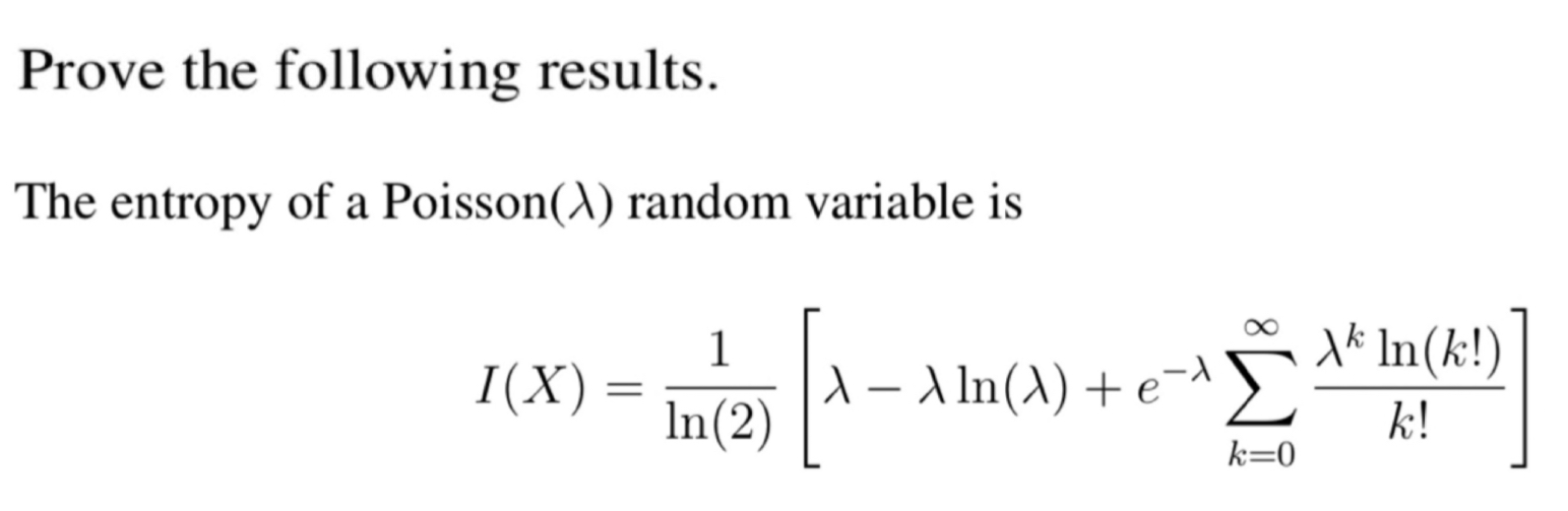 Solved Prove the following results. The entropy of a Poisson | Chegg.com