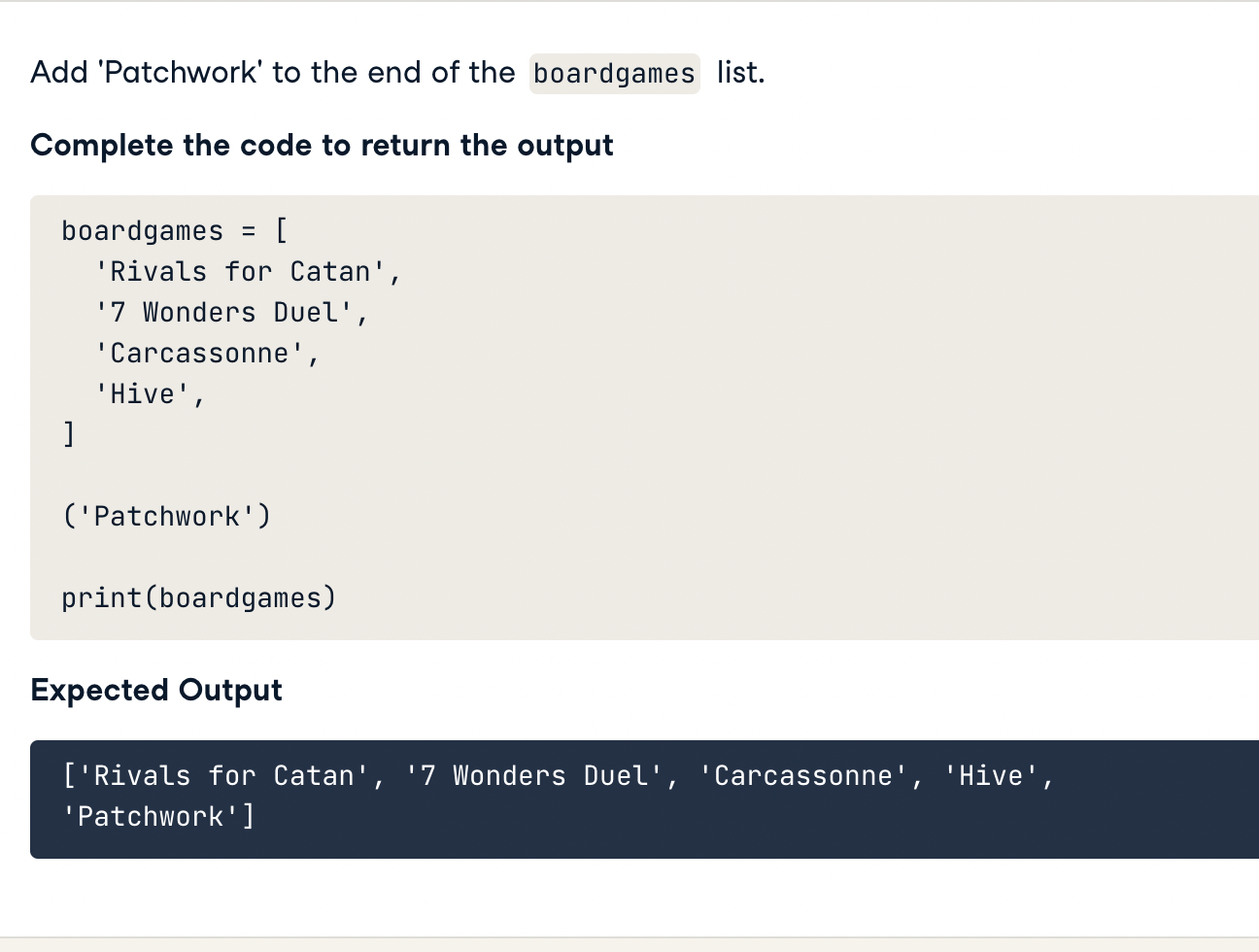 Solved Add 'Patchwork' to the end of the boardgames list. | Chegg.com