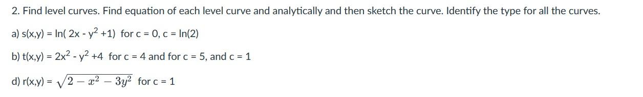 Solved 2. Find Level Curves. Find Equation Of Each Level | Chegg.com