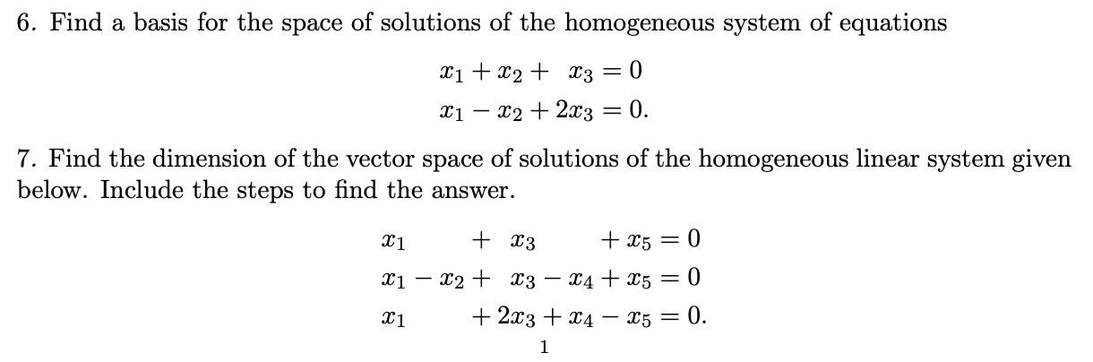 Solved 6. Find a basis for the space of solutions of the | Chegg.com
