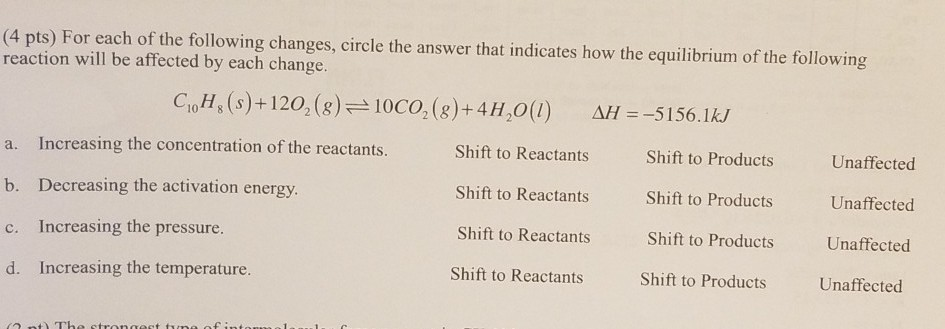 Solved (4 pts) For each of the following changes, circle the | Chegg.com