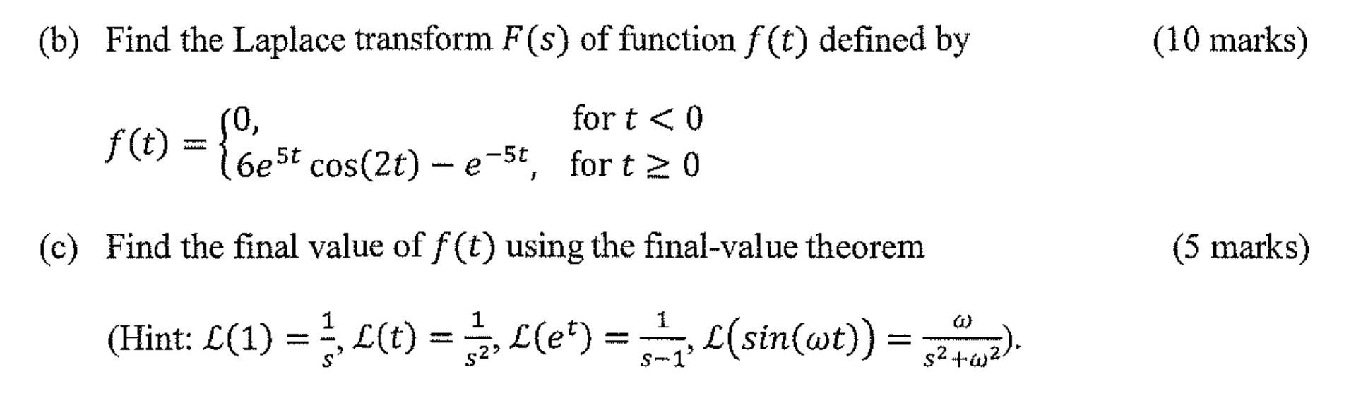 Solved (b) Find the Laplace transform F(s) of function f(t) | Chegg.com