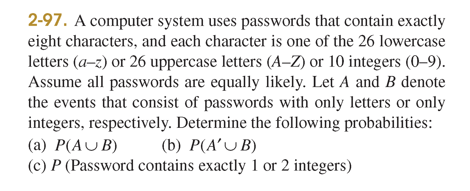 Solved 2-97. A Computer System Uses Passwords That Contain | Chegg.com