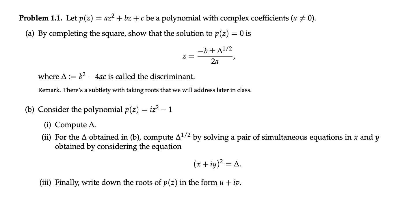 Solved = Problem 1.1. Let p(z) = az2 + bz+c be a polynomial | Chegg.com