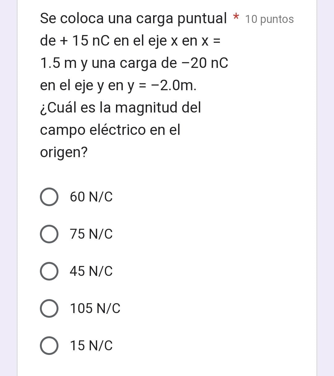 Se coloca una carga puntual 10 puntos de +15 nC en el eje \( x \) en \( x= \) \( 1.5 \mathrm{~m} \) y una carga de \( -20 \ma