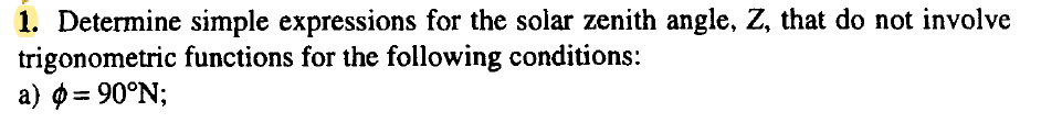 1. Determine simple expressions for the solar zenith | Chegg.com