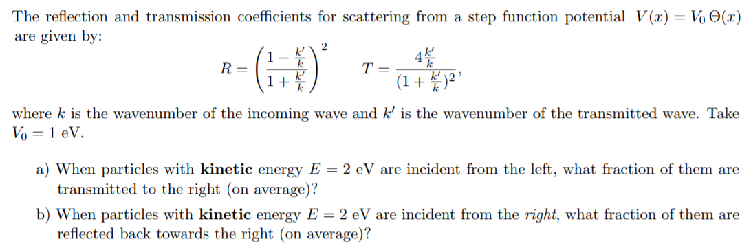 Solved The reflection and transmission coefficients for | Chegg.com