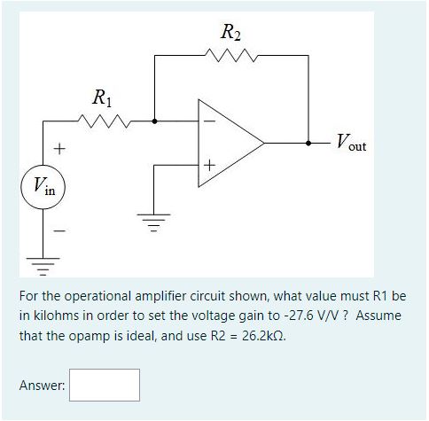 Solved For the operational amplifier circuit shown, what | Chegg.com