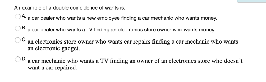 How Does Money Solve The Problem Of Double Coincidence Of Wants Explain With An Example Class 10