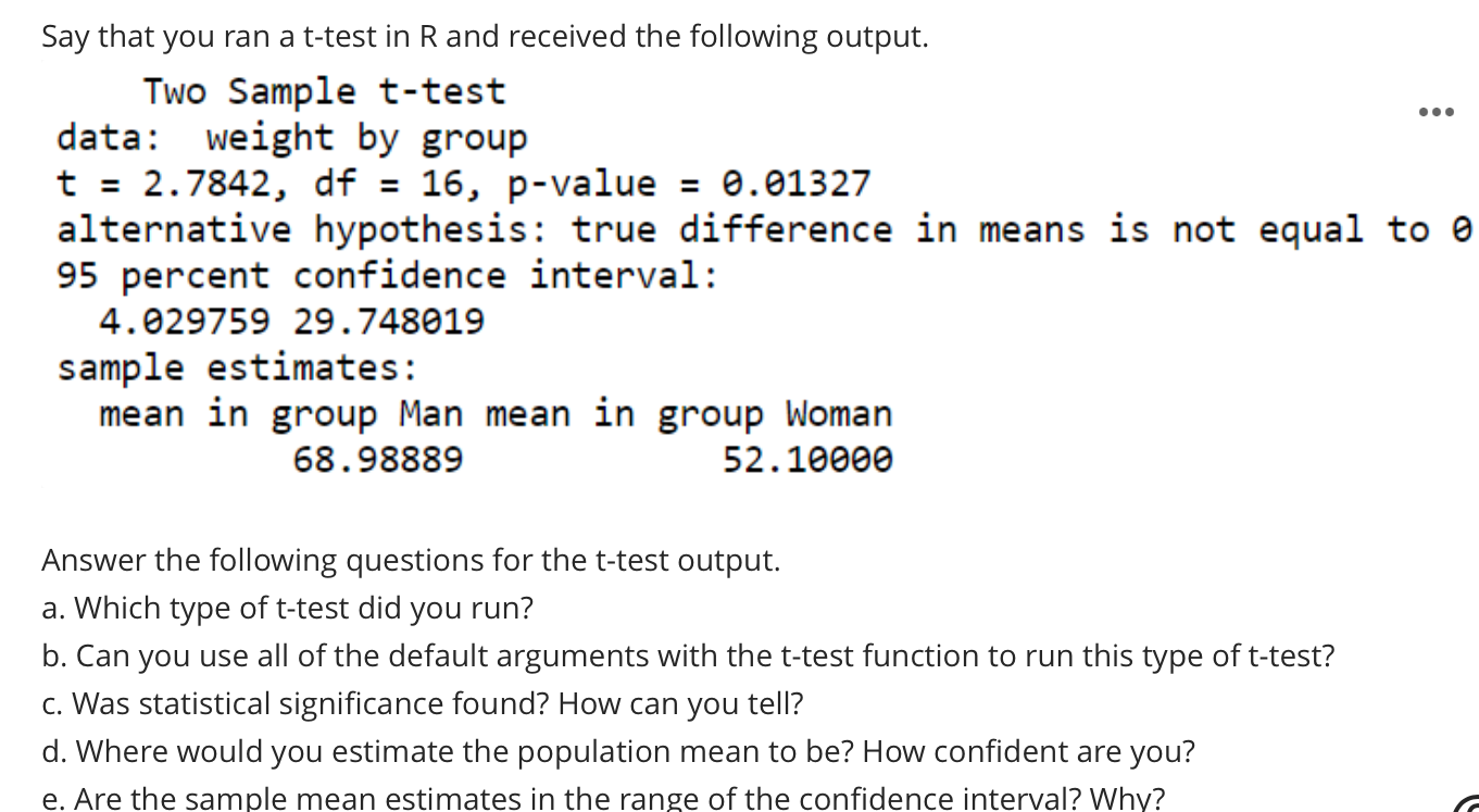 Solved say that you ran a t-test in r and received the | chegg.com