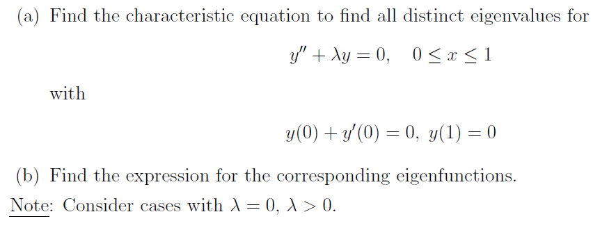 Solved (a) Find the characteristic equation to find all | Chegg.com