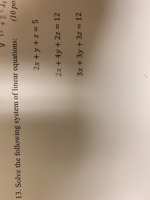 Solved ง \t t 2c.jl (10 po 13. Solve the following system of | Chegg.com