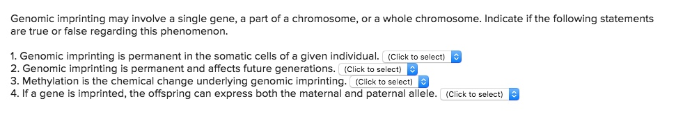 Solved Genomic imprinting may involve a single gene, a part | Chegg.com