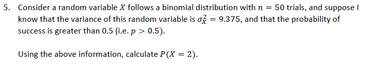 Solved Consider a random variable X follows a binomial | Chegg.com