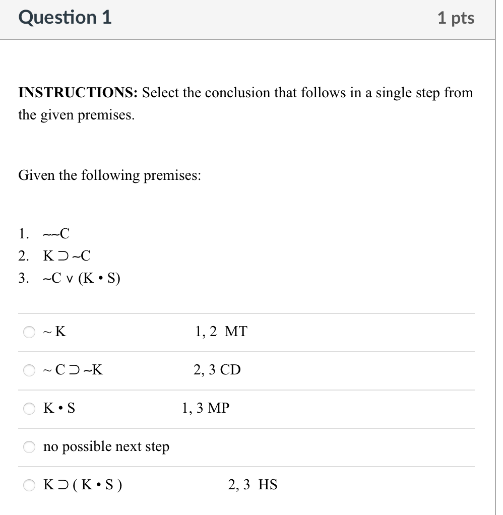 Solved Question 1 1 Pts INSTRUCTIONS: Select The Conclusion | Chegg.com