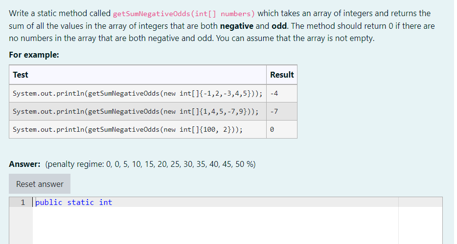 Solved Write a static method called getSumNegativeOdds(int[] | Chegg.com