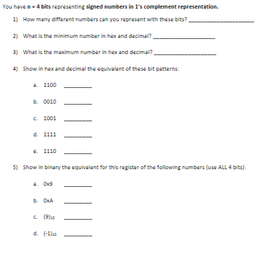 Solved 'ou Have N=4 Bits Representing Signed Numbers In 1's | Chegg.com