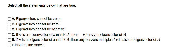 Solved Select all the statements below that are true.A. | Chegg.com
