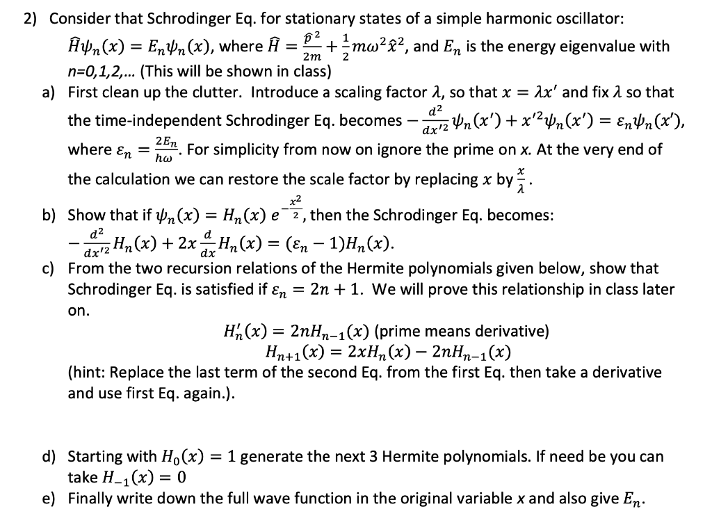 Solved 2m D2 2 Consider That Schrodinger Eq For Station Chegg Com