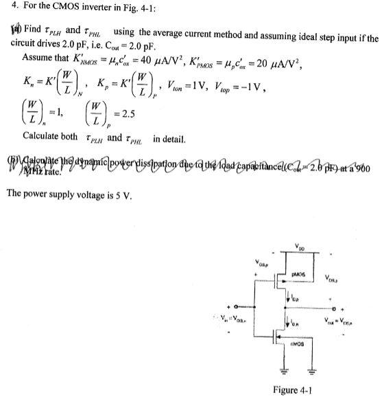 Solved 4. For the CMOS inverter in Fig. 4-1: 4) Find TpH and | Chegg.com