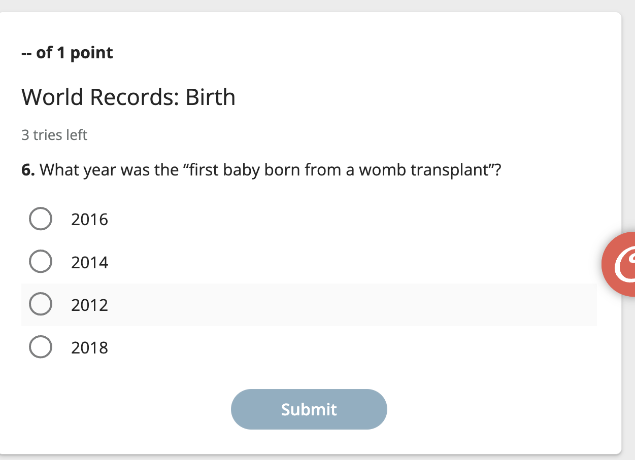 Solved 6. What year was the "first baby born from a womb