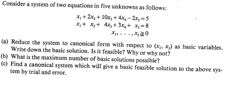 Solved Consider a system of two equations in five unknowns | Chegg.com