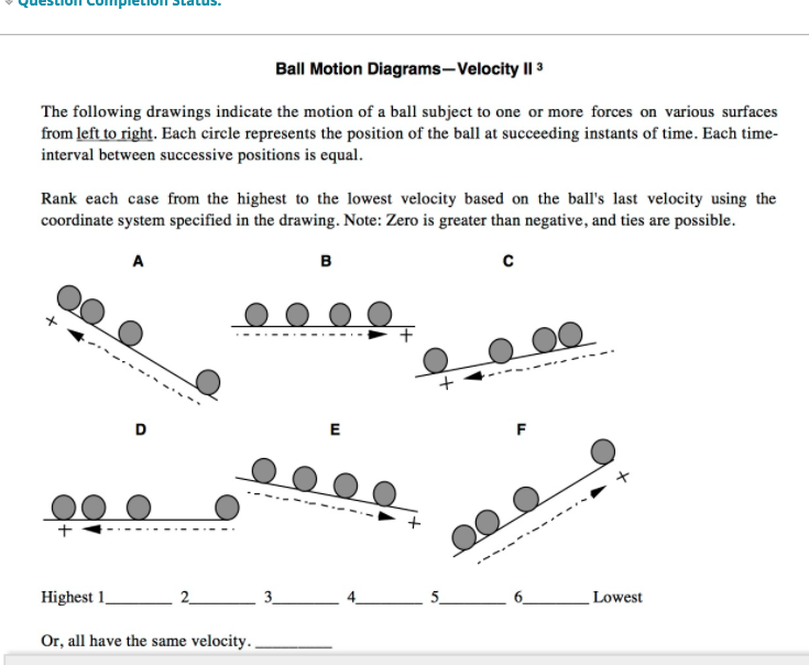 Solved Ball Motion DiagramsVelocity I 1 The following