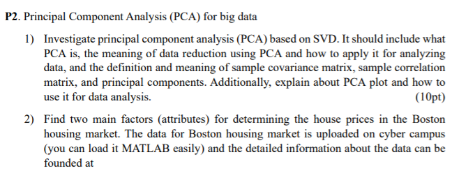 Solved P2. Principal Component Analysis PCA for big data Chegg