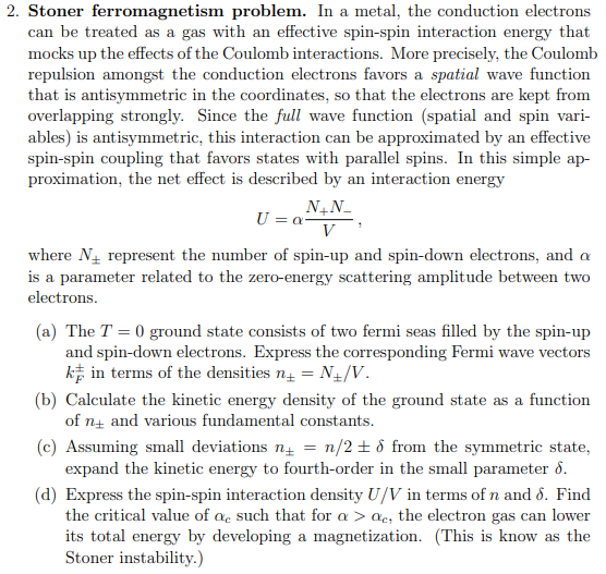 Solved 2. Stoner ferromagnetism problem. In a metal, the | Chegg.com