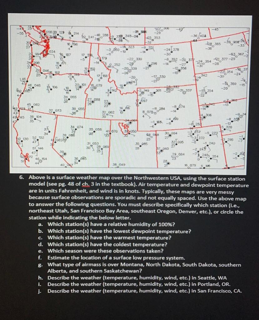 Solved 6. Above is a surface weather map over the | Chegg.com