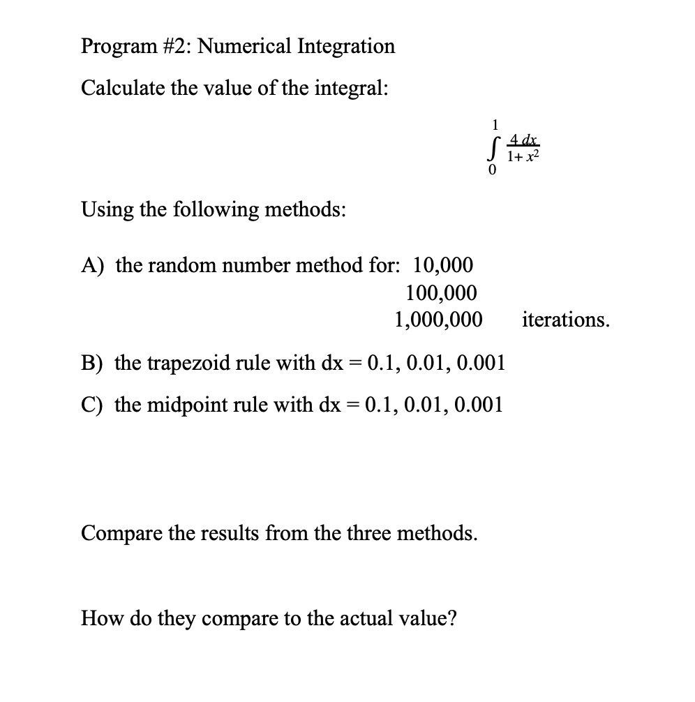 Solved Program #2: Numerical Integration Calculate the value | Chegg.com