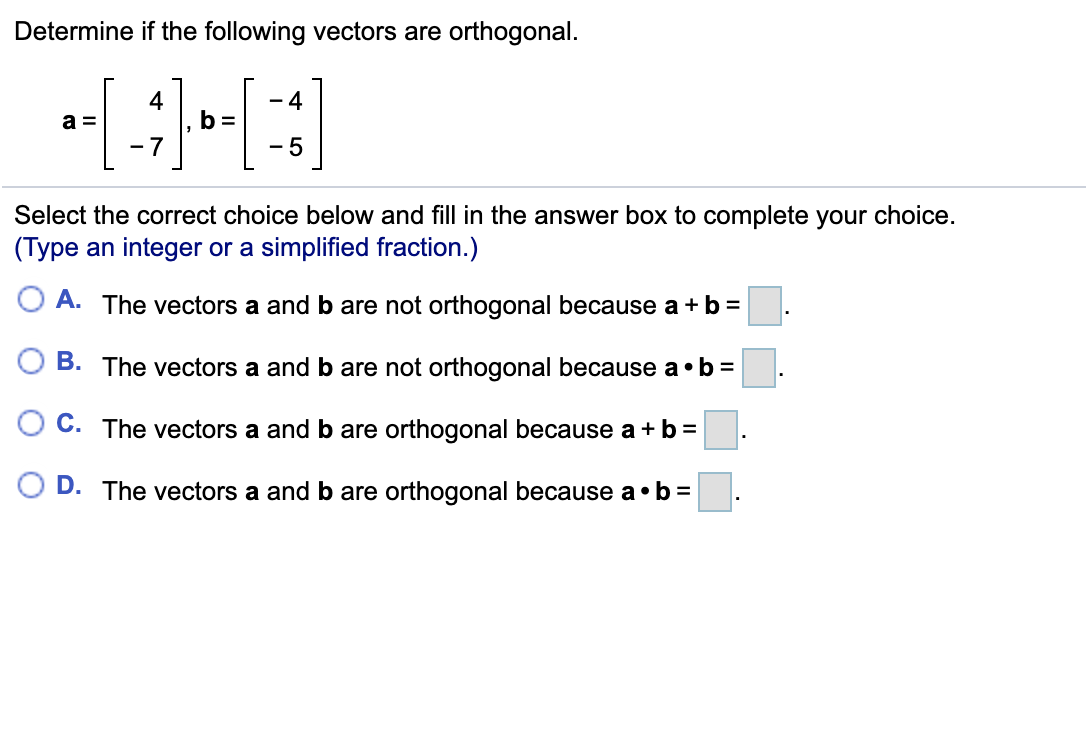 Solved Determine If The Following Vectors Are Orthogonal. | Chegg.com