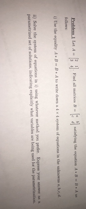 Solved tying A a b Problem 1 Let A follows 3 4 Find all | Chegg.com