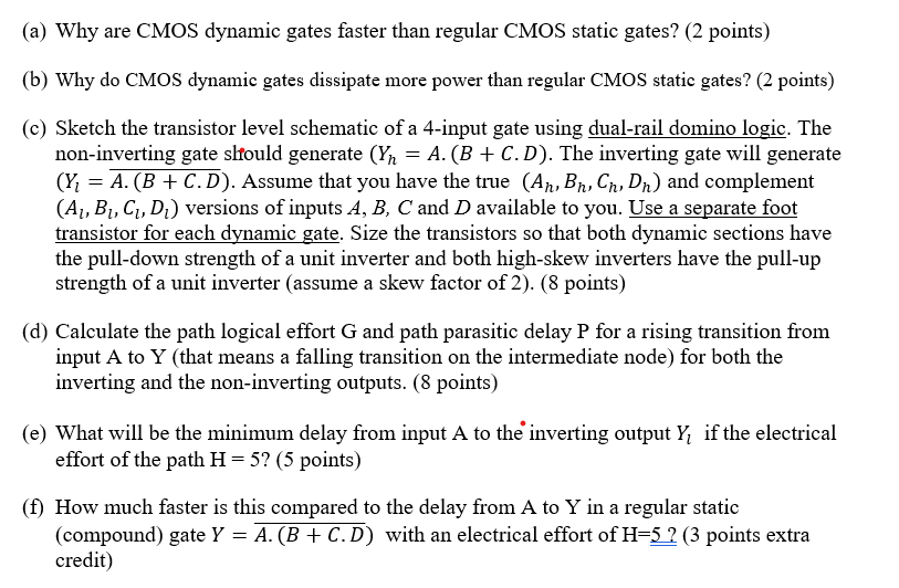 Solved (a) Why are CMOS dynamic gates faster than regular | Chegg.com