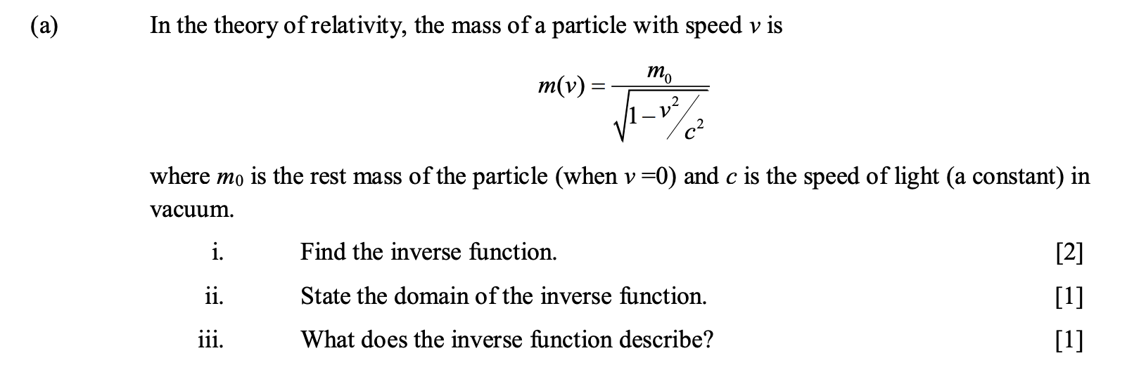 Solved (a) In the theory of relativity, the mass of a | Chegg.com