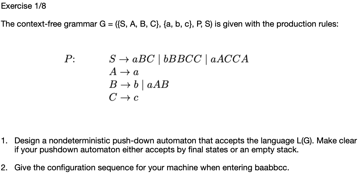 Solved Exercise 1/8 The Context-free Grammar G = ({S, A, B, | Chegg.com