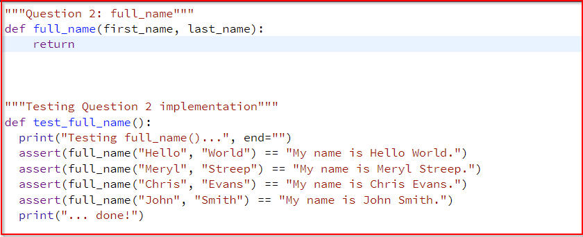 Solved Write a python function full_name that takes in two | Chegg.com