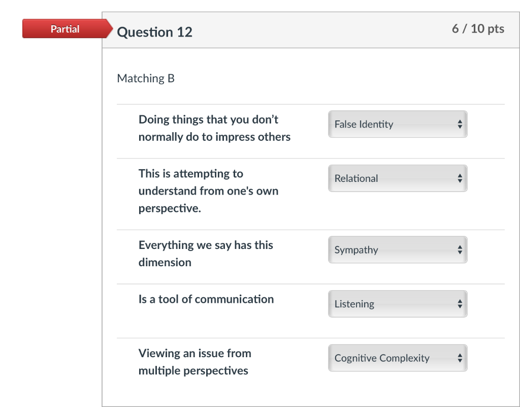Solved Partial Question 1 6 / 10 pts Matching Is a need of | Chegg.com