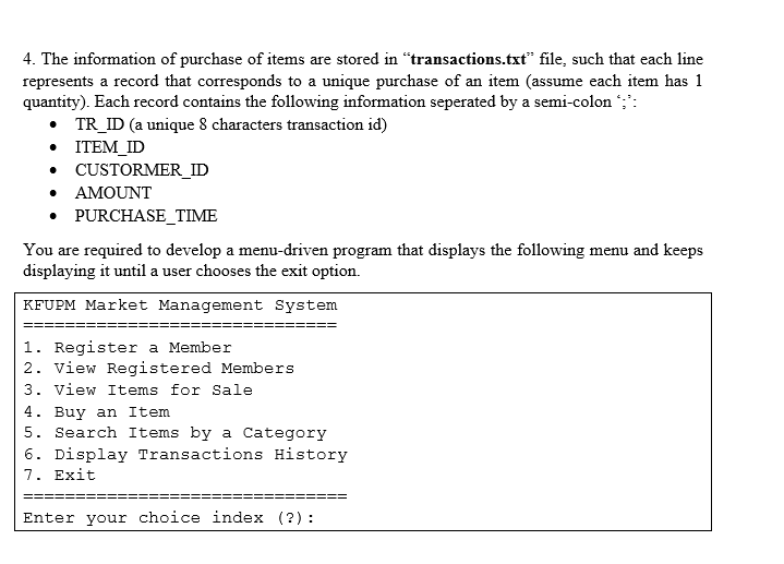 Solved 4. The information of purchase of items are stored in | Chegg.com