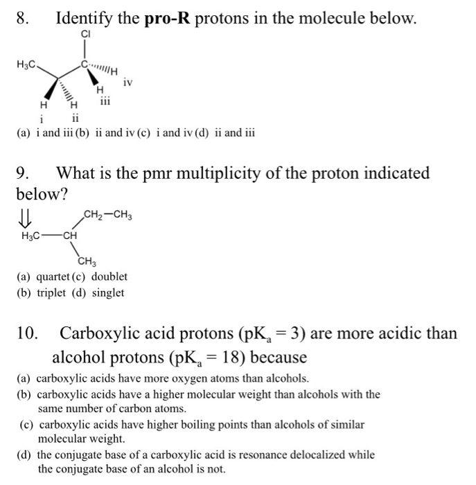Solved 8. Identify the pro-R protons in the molecule below. | Chegg.com