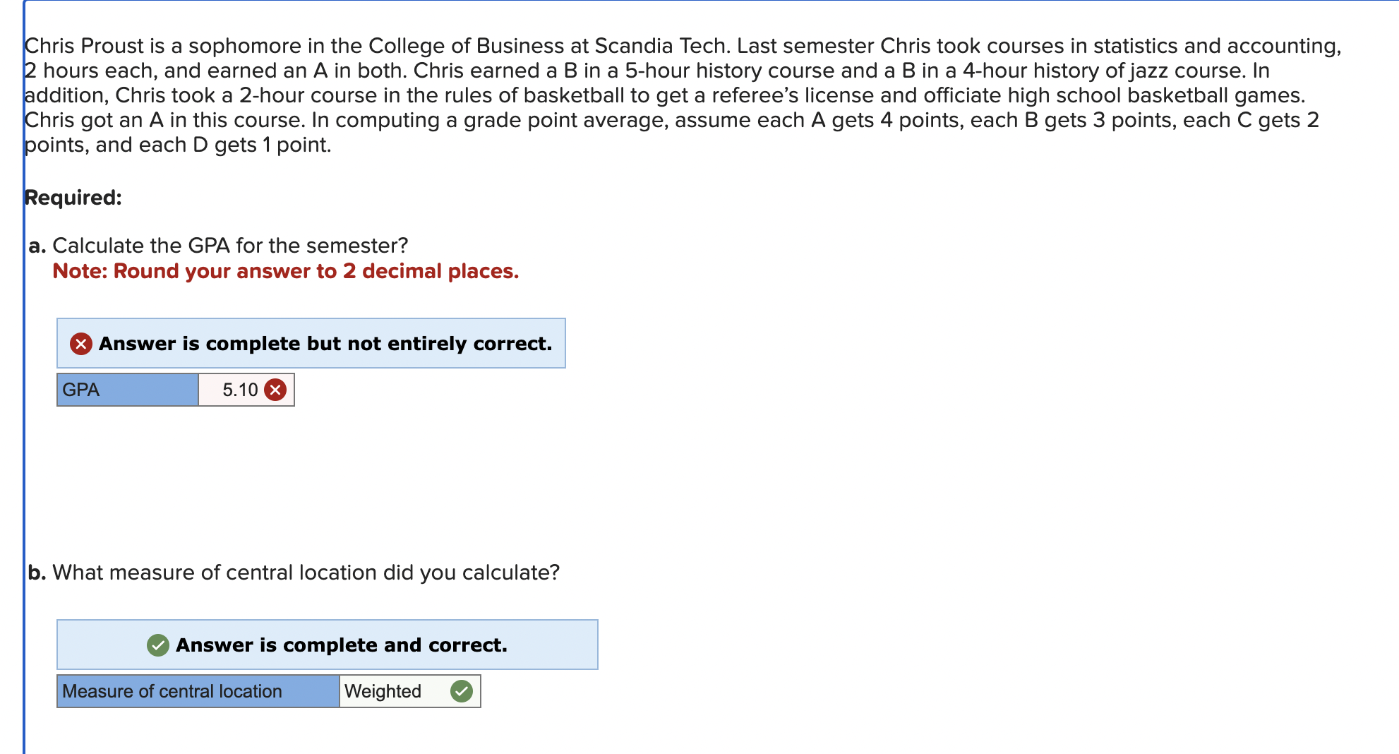 Solved Chris Proust Is A Sophomore In The College Of | Chegg.com