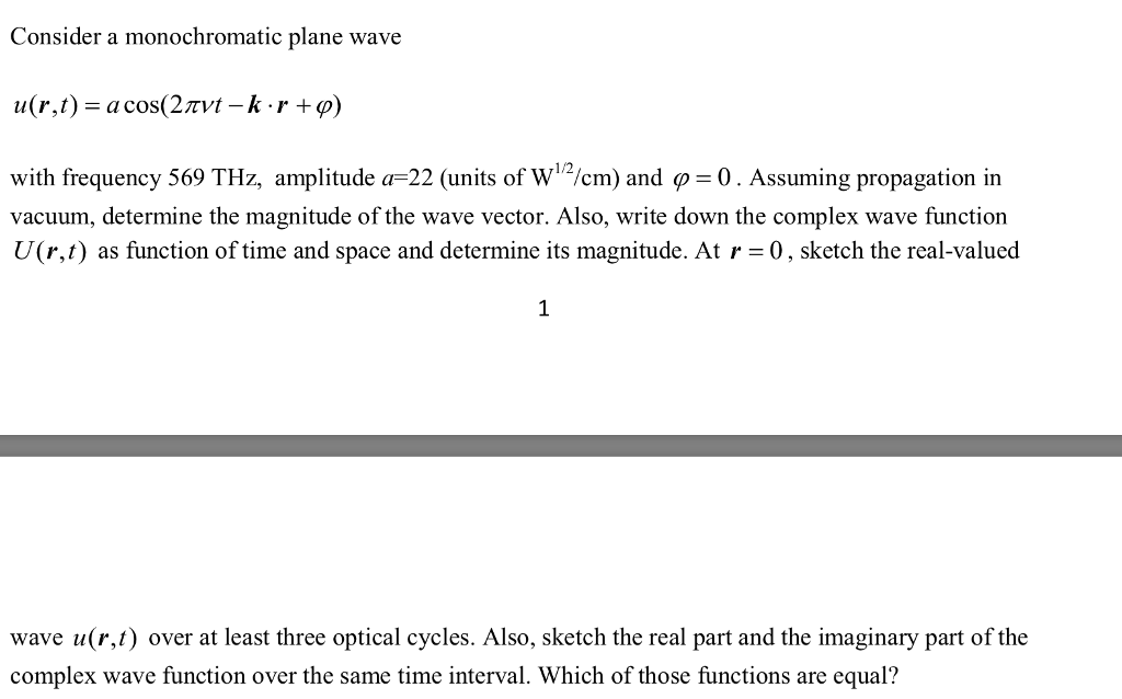 Solved Consider A Monochromatic Plane Wave Urt A 6572