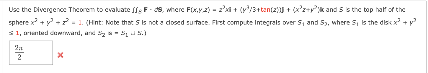 Solved Use The Divergence Theorem To Evaluate ∬sf⋅ds Where 7746