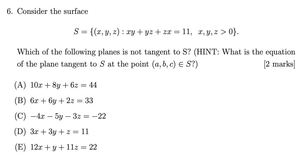 Solved 6. Consider the surface S = {(x, y, z) xy + yz + zx