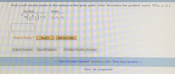 Solved Find a unit normal vector to the surface at the given | Chegg.com