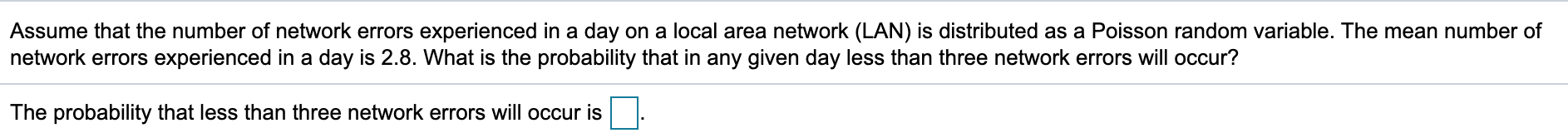 Solved Assume that the number of network errors experienced | Chegg.com